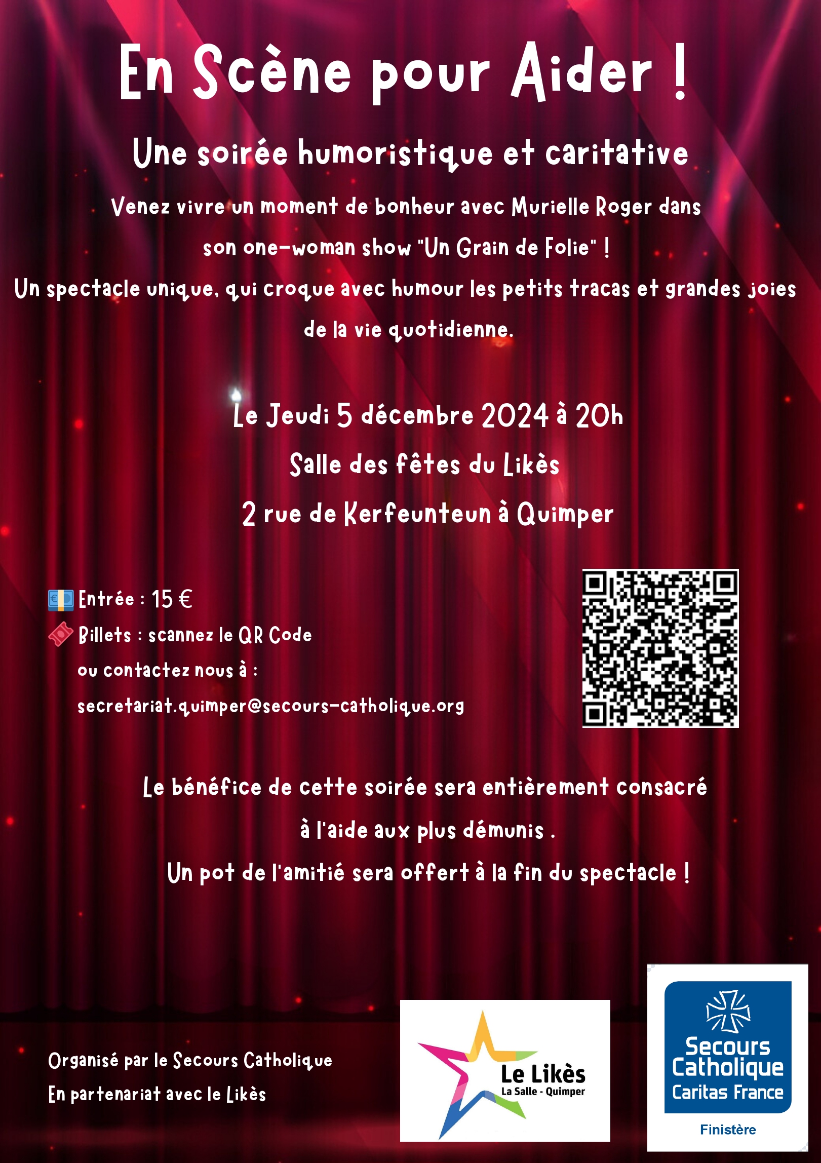 réservez à https://www.helloasso.com/associations/secours-catholique-du-finistere/evenements/soiree-theatre-muriel-roger